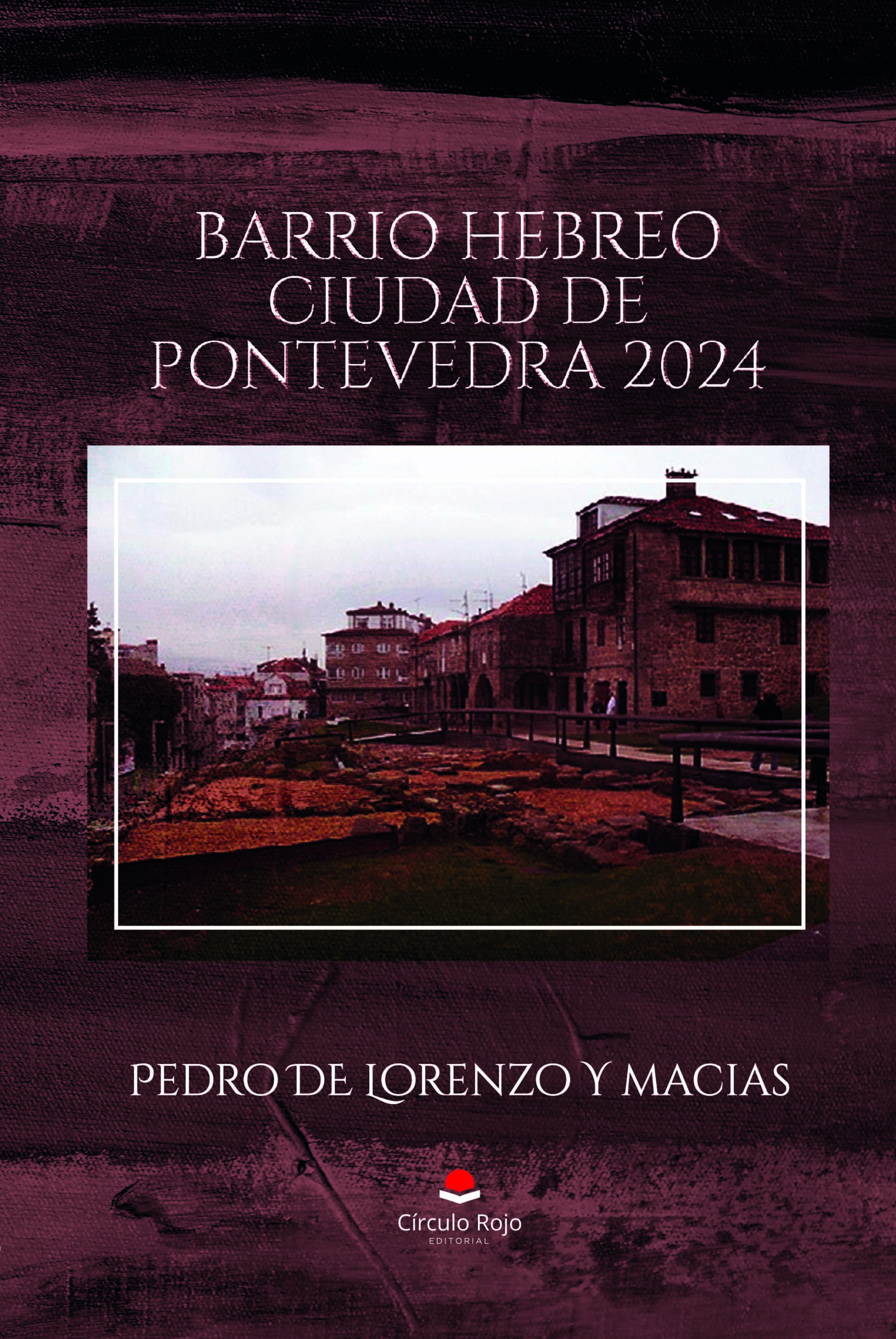 Barrio Hebreo Ciudad de Pontevedra