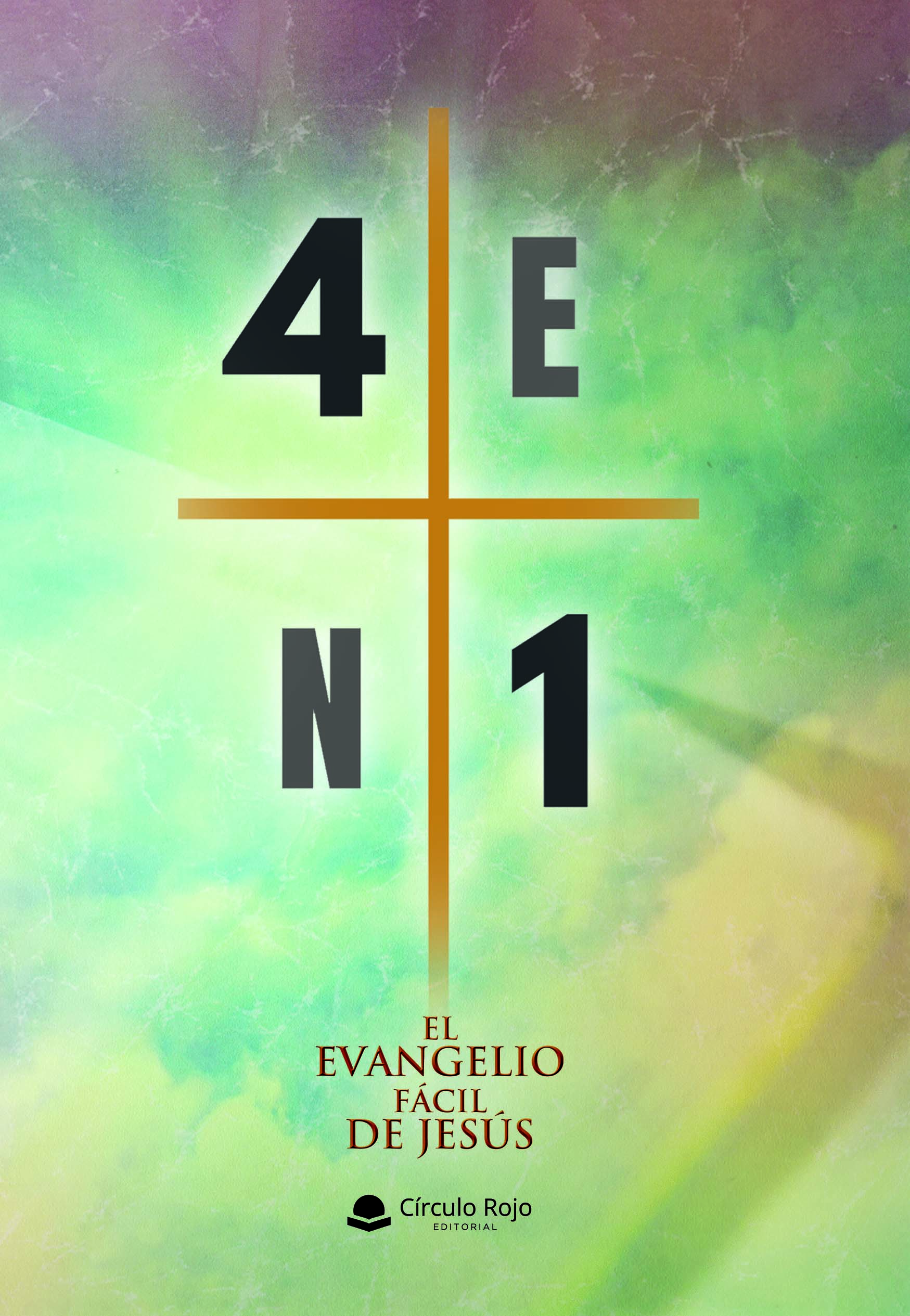 4 en 1. “El Evangelio fácil de Jesús”