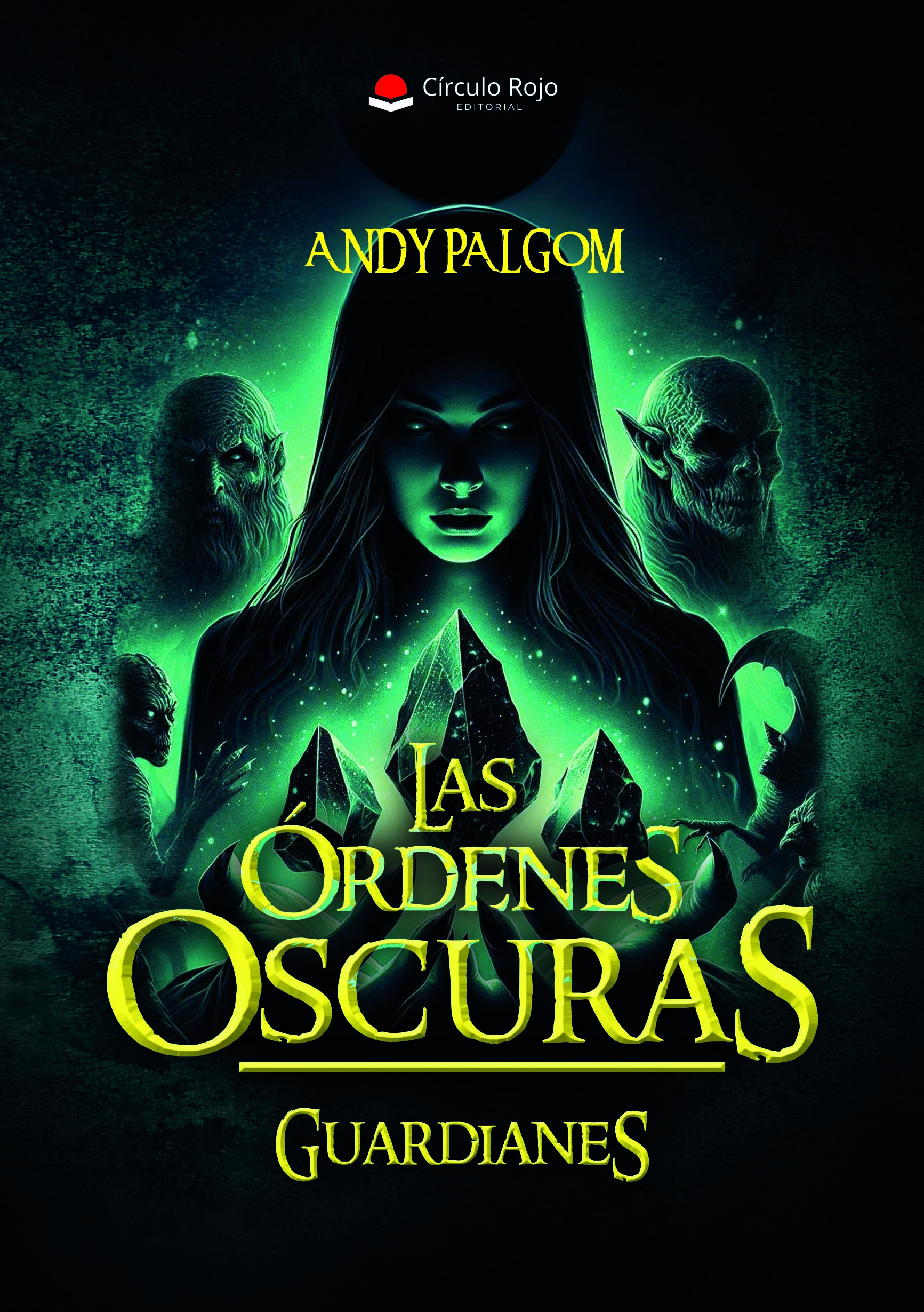 Las Órdenes Oscuras: Guardianes