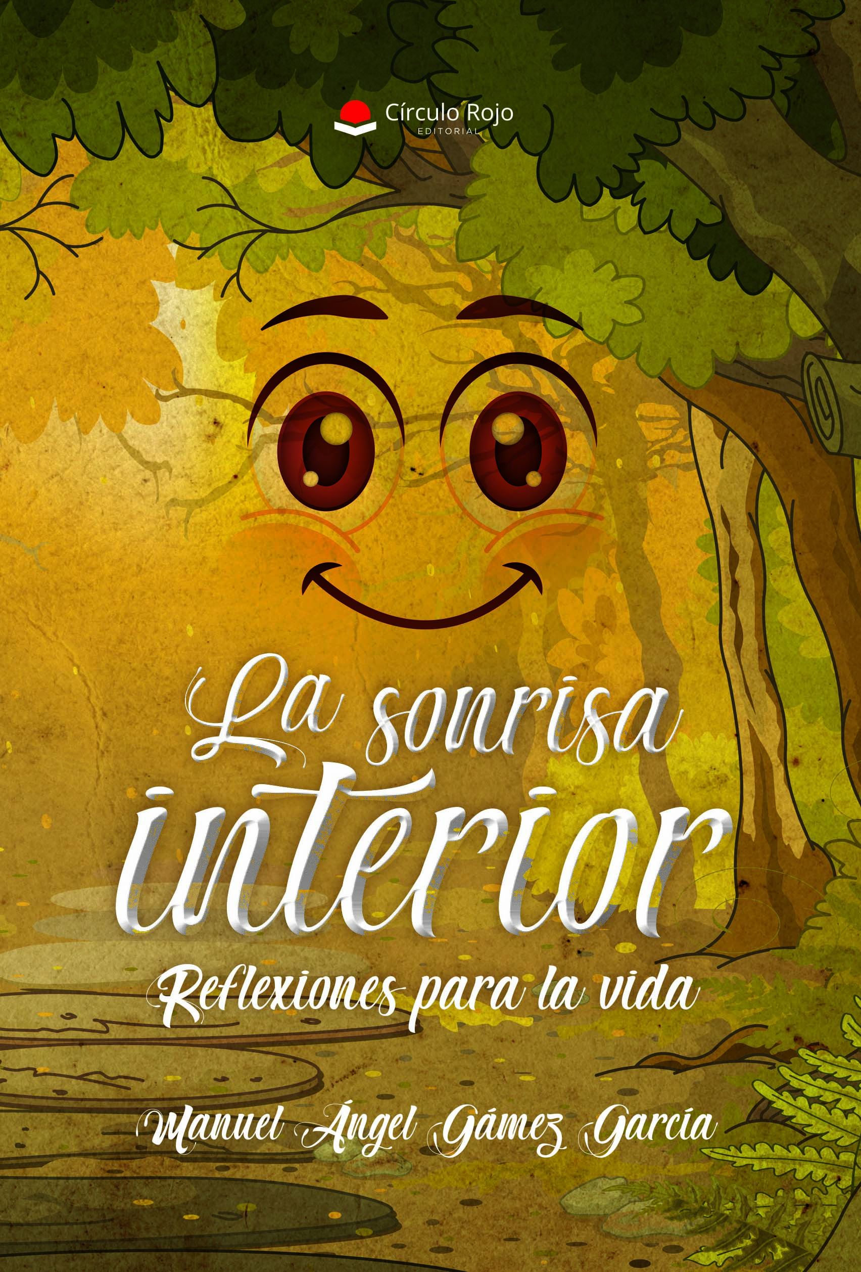 La sonrisa interior. Reflexiones para la vida